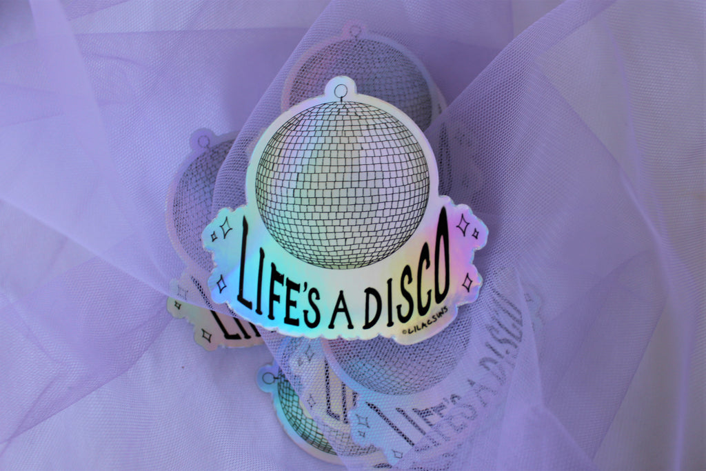 Life’s a Disco