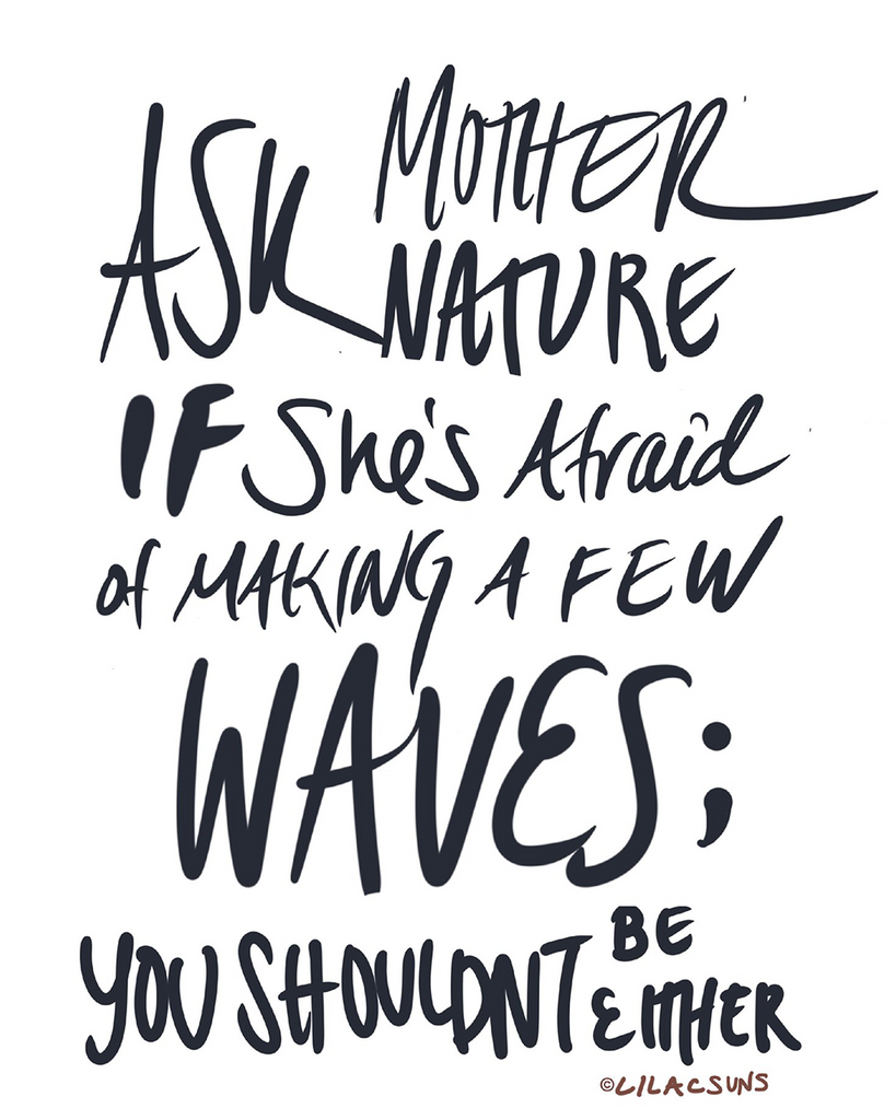 Mother Nature - Fearless Print